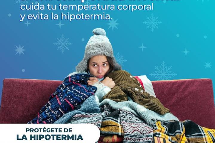 SSM te dice cómo prevenir la hipotermia de manera oportuna