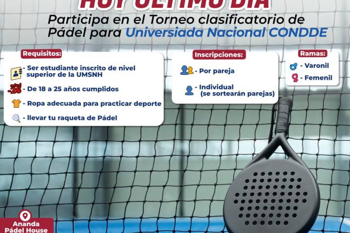 Debutará el pádel en la Universiada; UMSNH lanza convocatoria, hoy último día de registro
