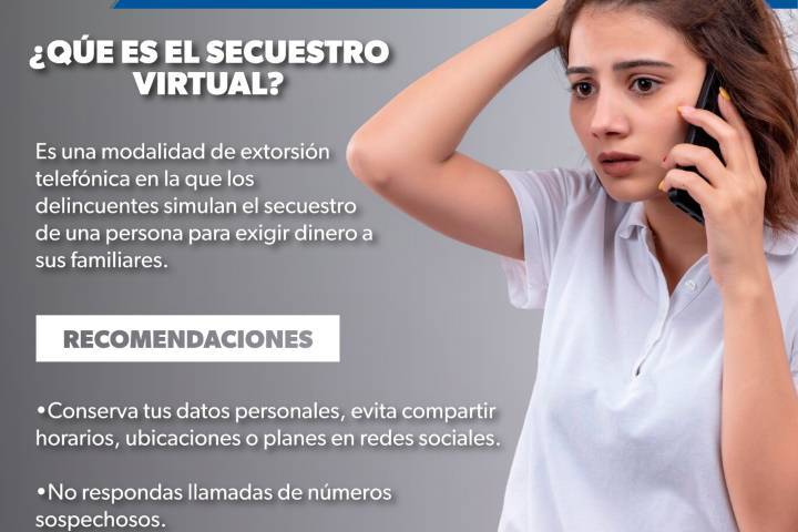 Conoce cómo prevenir el secuestro virtual con estas recomendaciones de la Policía Cibernética