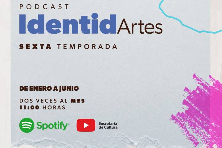 Estrena Secum sexta temporada del podcast cultural "IdentidArtes" este 8 de enero