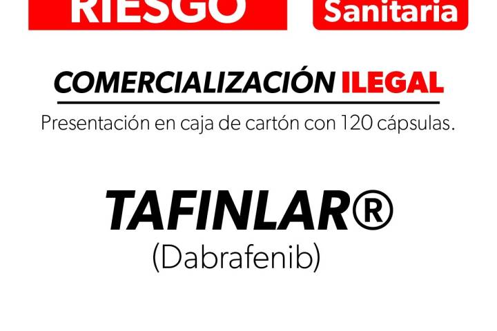 Cofepris alerta comercialización ilegal del medicamento Tafinlar 50 mg