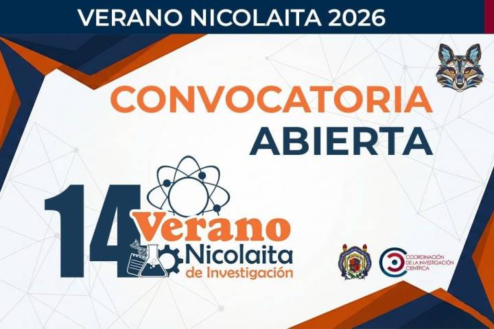 ¿Eres estudiante de la UMSNH y te gusta la investigación y la ciencia?, participa en el 14º Verano Nicolaita de Investigación