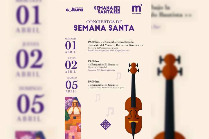 SeCultura Morelia invita a las actividades culturales de Semana Santa