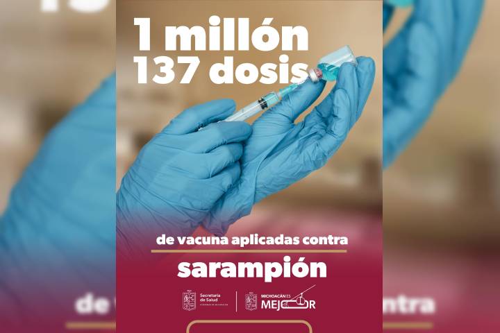 Supera Michoacán el millón de vacunas aplicadas contra el sarampión: SSM