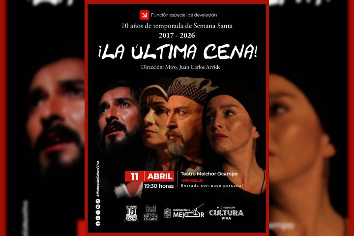Obra teatral "¡La última cena!" celebra 10 años con función especial en el Ocampo