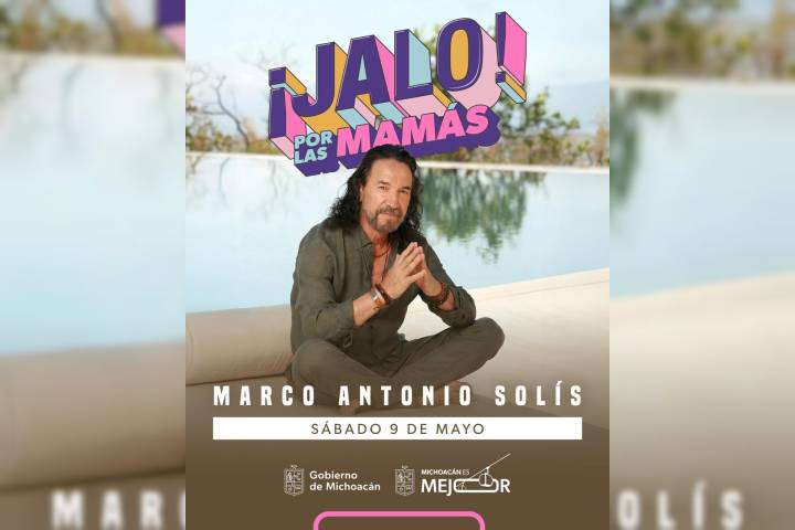 Marco Antonio Solís cantará a las mamás michoacanas el 9 de mayo en el Festival Jalo: Bedolla