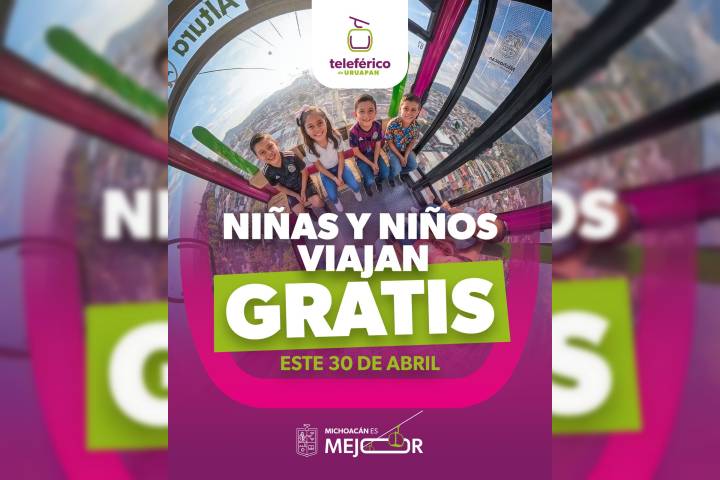 Niñas y niños no pagarán en el teleférico de Uruapan el 30 de abril: Gladyz Butanda