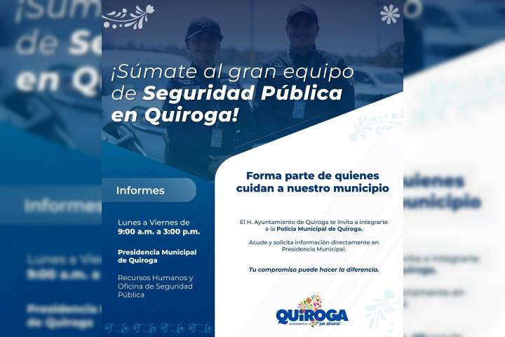 Convoca Gobierno de Quiroga a integrarse a la Policía Municipal