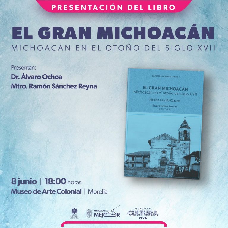 Secum invita a la presentación editorial de “El gran Michoacán en el otoño del siglo XVII”